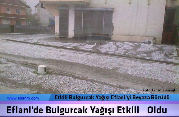 eflani-bulgurcak-dolu-yagisi